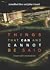 Things That Can and Cannot Be Said by Arundhati Roy Things That Can and Cannot Be Said by Arundhati Roy