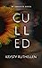 Culled (The Immunity Chronicles Book 1)