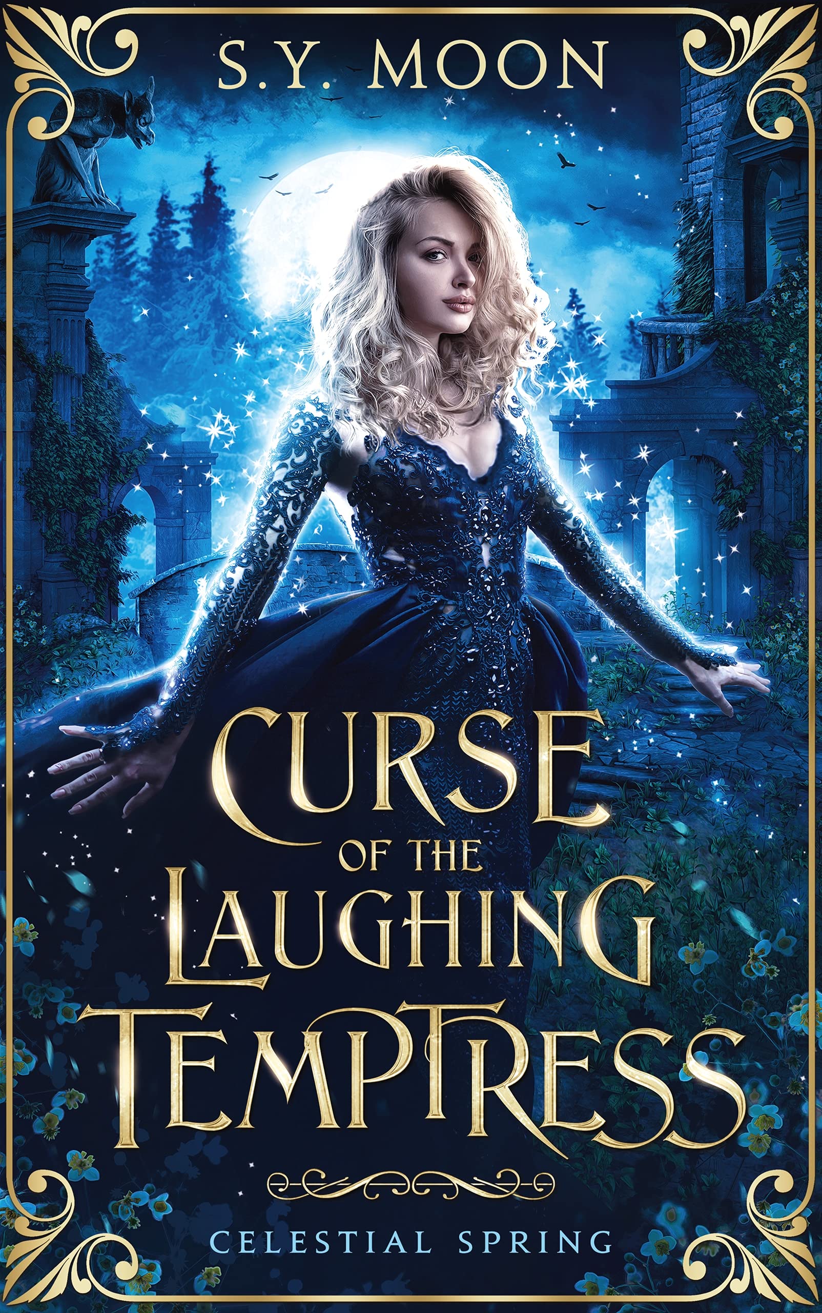 Curse Of The Laughing Temptress: Celestial Spring (A Reverse Harem Fantasy Romance Book 1)