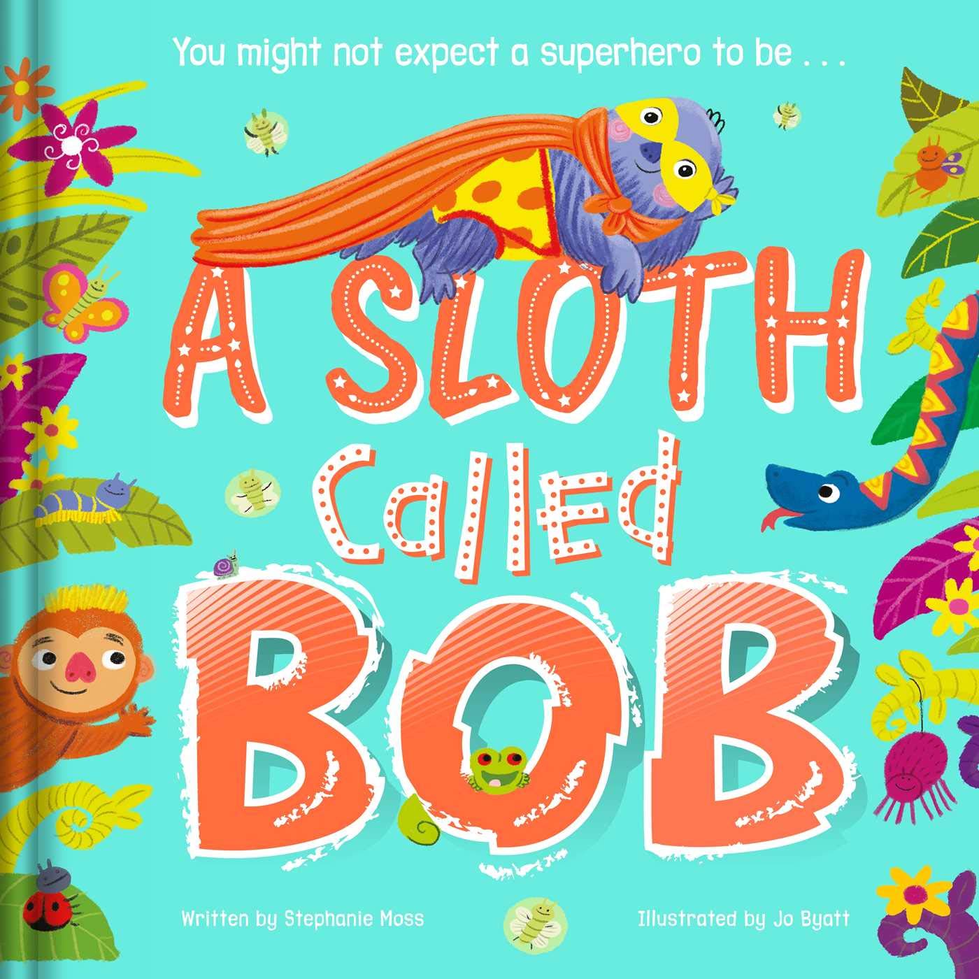 A Sloth Called Bob (Hardcover)