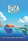 Luca: The Deluxe Junior Novelization (Disney/Pixar Luca)