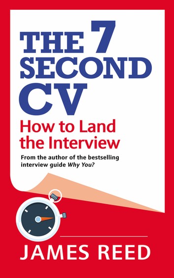 The 7 Second CV: How to Land the Interview (ebook)
