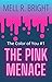The Pink Menace (The Color of You, #1)