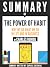 Summary Of "The Power Of Habit: Why We Do What We Do In Life And Business - By Charles Duhigg"