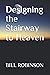 Designing the Stairway to Heaven
