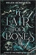 A Lair of Bones (Curse of the Cyren Queen, #1)