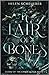 A Lair of Bones (Curse of the Cyren Queen, #1)