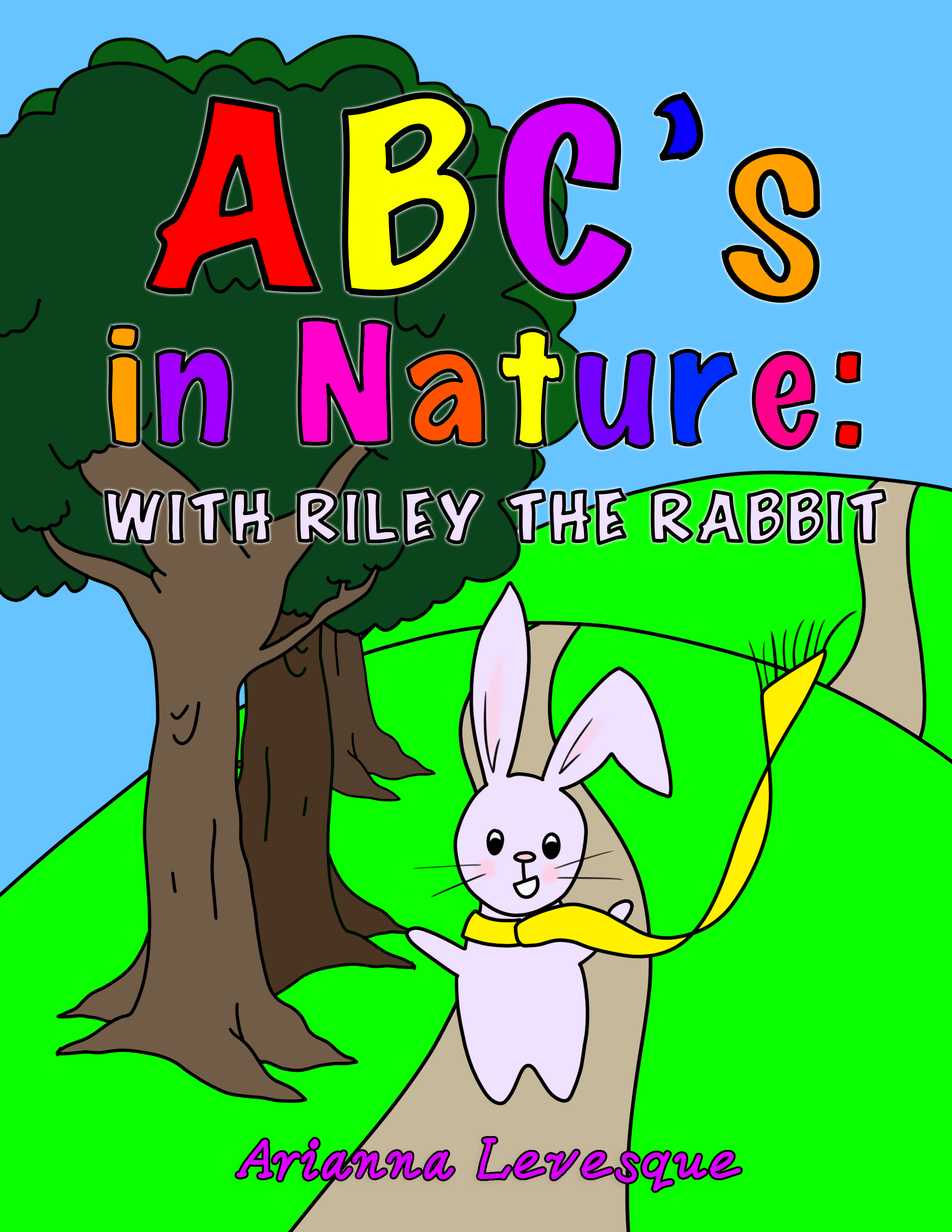 ABC's in Nature: With Riley the Rabbit