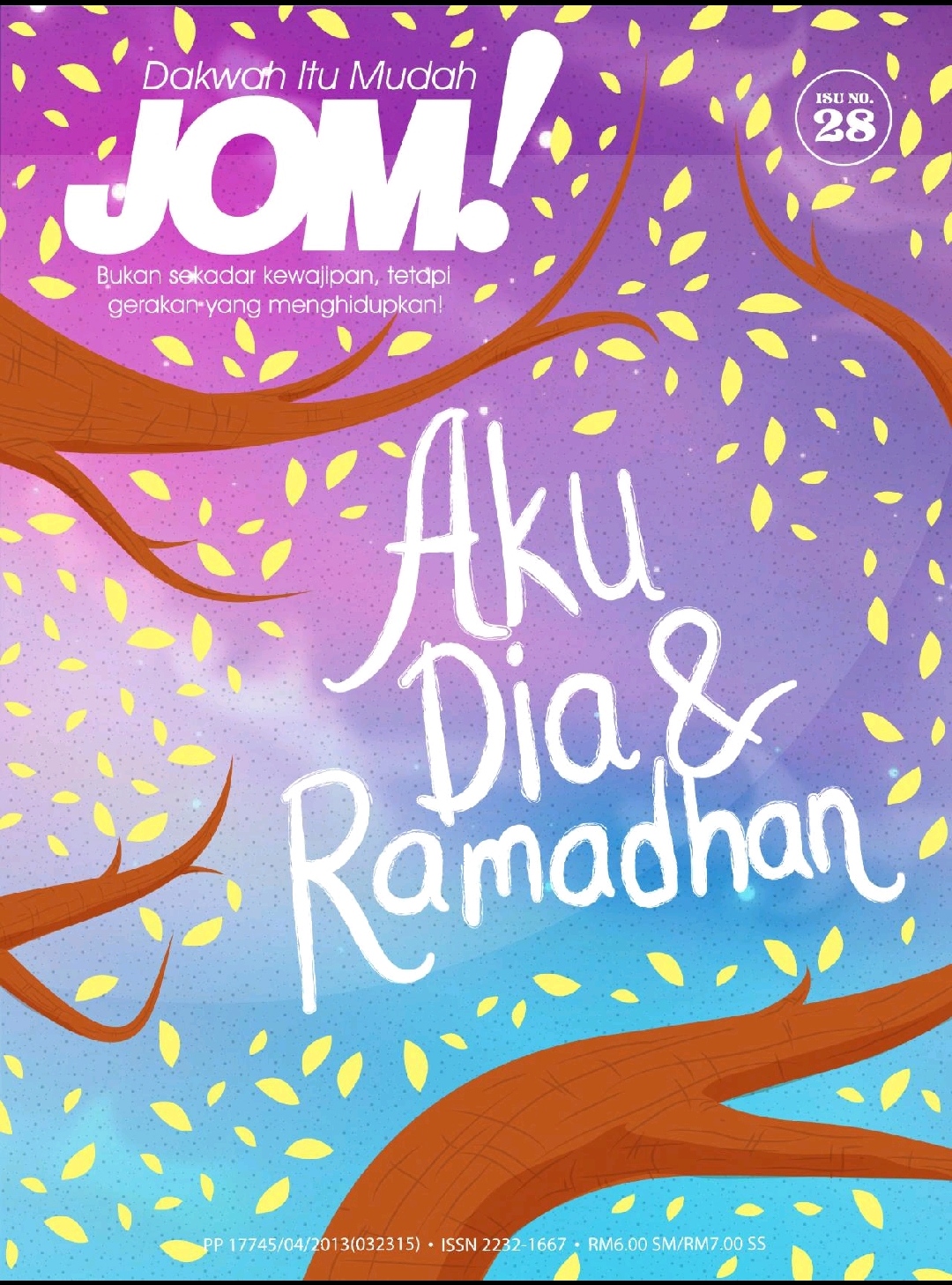 Majalah Jom #28: Aku, Dia & Ramadhan
