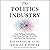 The Politics Industry: How ...