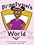Braelynn’s World: Super Powers