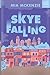 Skye Falling by Mia McKenzie Skye Falling by Mia McKenzie