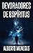 Devoradores de espíritus (R...