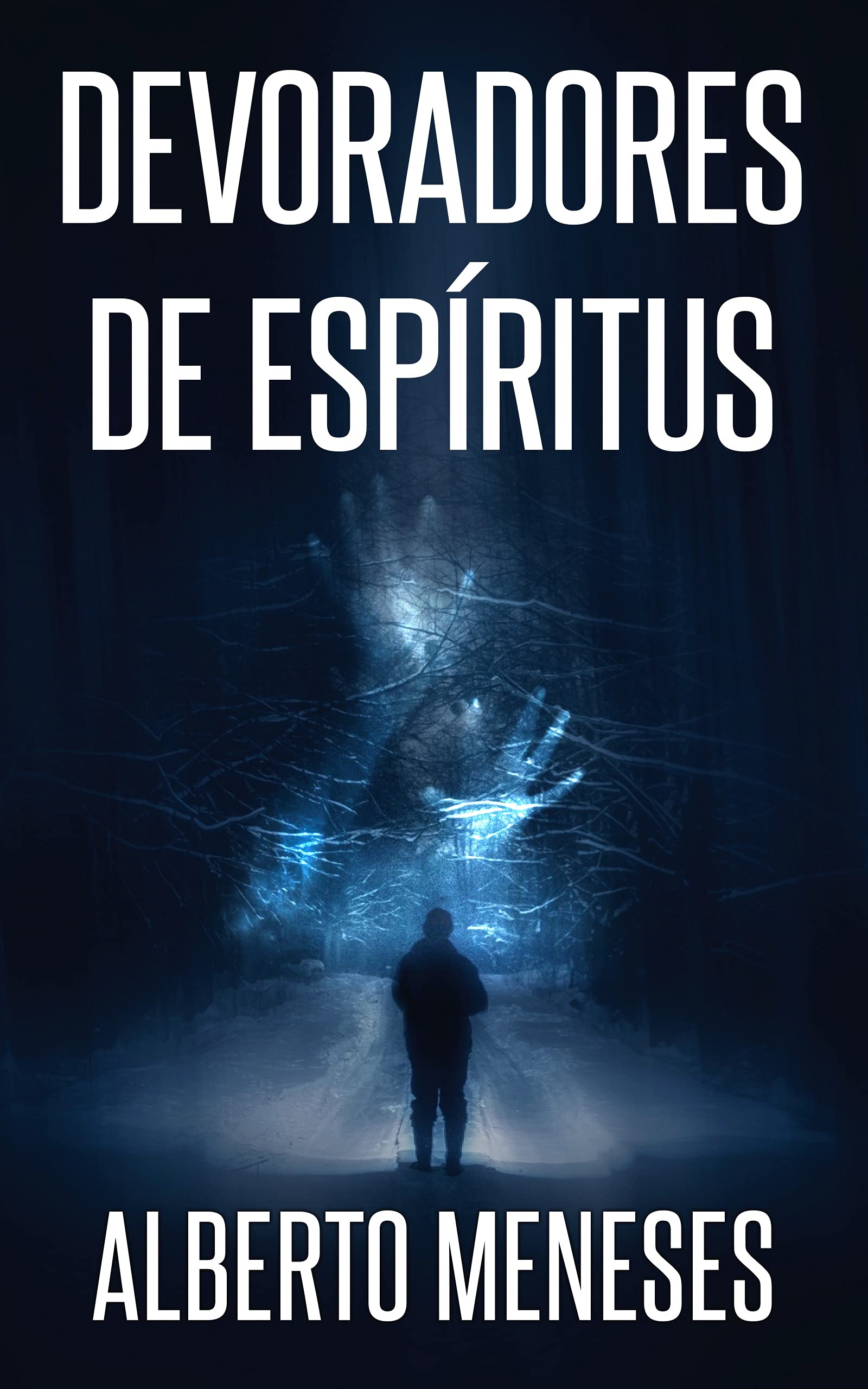 Devoradores de espíritus (Spanish Edition)