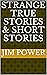 Strange True Stories & Shor...