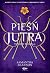 Pieśń Jutra (Czas Żniw, #3)
