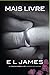 Mais Livre by E.L. James