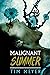 Malignant Summer