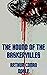 The Hound of the Baskervilles