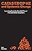 Catastrophe and Systemic Change: Learning from the Grenfell Tower Fire and Other Disasters