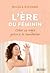 L'ère du féminin, Créer sa voie grâce à la kundalini