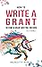 how to write a grant, second edition