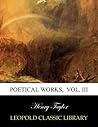 Poetical works,  Vol. III