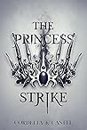 The Princess Strike