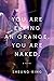 You Are Eating an Orange. You Are Naked. by Sheung-King