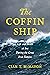 The Coffin Ship: Life and Death at Sea during the Great Irish Famine (The Glucksman Irish Diaspora Series Book 4)