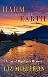 Harm Not the Earth by Liz Milliron