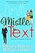 Mistle Text 'Twas the Text Before Christmas ... (An Accidentally in Love Story, #5) by Whitney Dineen