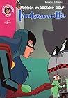 Mission impossible pour Fantômette (Fantômette, #44) Mission impossible pour Fantômette (Fantômette, #44)