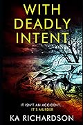With Deadly Intent
