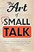 The Art of Small Talk: Mast...