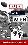 Boys Will Be Men:...