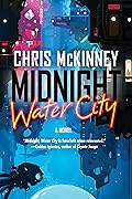 Midnight, Water City (The Water City Trilogy, #1)