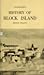 History of Block Island