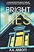 Bright Lies