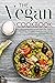 The Vegan Cookbook by Heidi Gibson