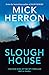 Slough House (Slough House Thriller)