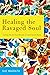 Healing the Ravaged Soul: T...