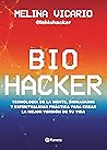 Biohacker : Tecno...
