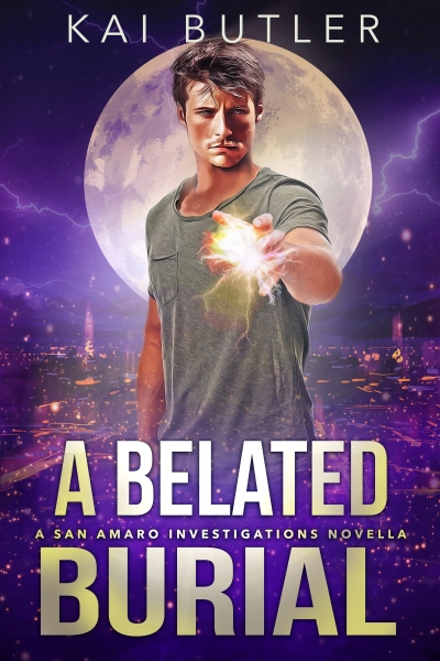 A Belated Burial (San Amaro Investigations, #2.5)