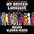 My Broken Language