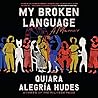 My Broken Language