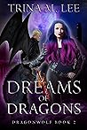 Dreams of Dragons