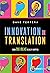 Innovation In Translation: ...