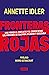 Fronteras rojas