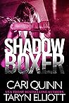 Shadowboxer by Cari Quinn